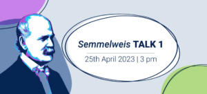 Semmelweis Talk 2023